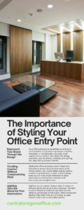 The Importance of Styling Your Office Entry Point